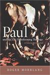 Paul and His Life-Transforming Theology: A Concise Introduction