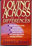Loving Across Our Differences by Jerry L. Sittser