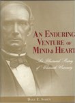 Enduring venture of mind & heart : an illustrated history of Whitworth University by Dale E. Soden