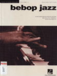 Bebop Jazz: Jazz Piano Solos Series Volume 4 by Brent Edstrom and James Sodke