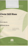 Christ Still Rises, Hicks: For choir, assembly, keyboard and guitar with violin by Benjamin Brody