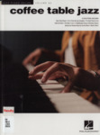 Coffee Table Jazz: Jazz Piano Solos Volume 62 by Brent Edstrom