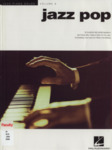 Jazz Pop: Jazz Piano Solos Series Volume 8 by Brent Edstrom