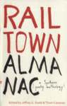 Railtown Almanac: A Spokane Poetry Anthology by Thom Caraway and Jeffrey G. Dodd