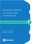 Advanced Spanish Language and Composition by Jacob Rapp and Katherine Karr-Cornejo